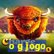 o g jogo